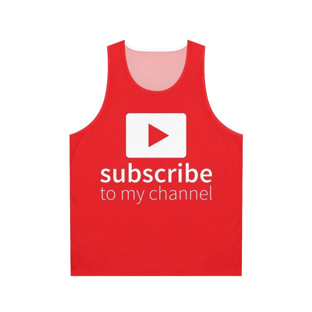 Unisex "Subscribe to My Channel" Tank Top