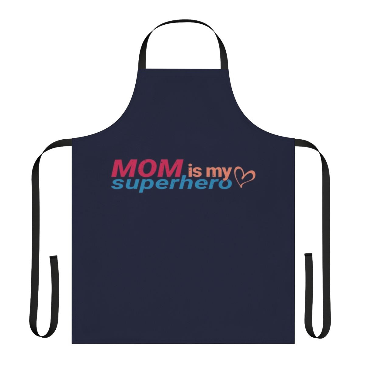 Superhero Mom Apron featuring a "Mom Is My Superhero" design
