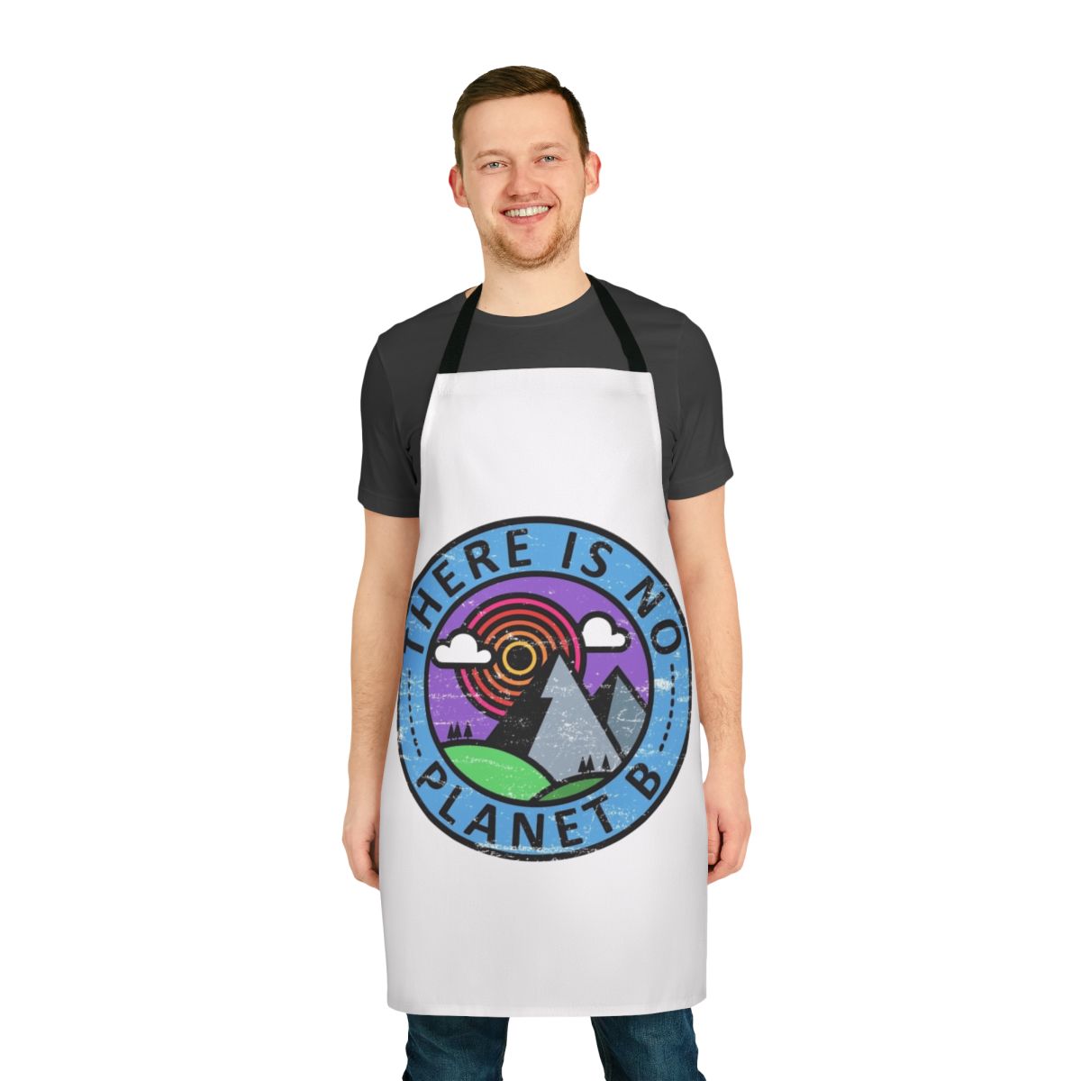 Eco-friendly apron with environmental awareness message: "There Is No Planet B"