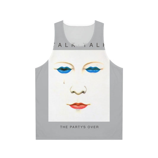 Talk Talk The Party's Over Grey Unisex Tank Top