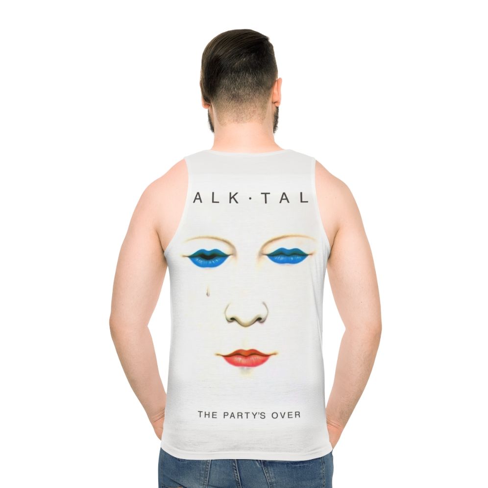 Talk Talk The Party's Over Unisex Tank Top