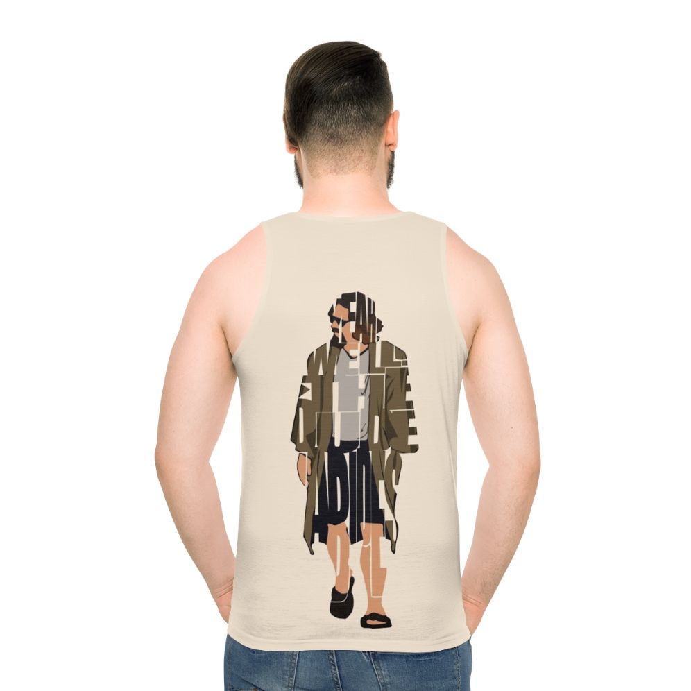 The Big Lebowski Unisex Tank Top featuring the iconic Dude quote