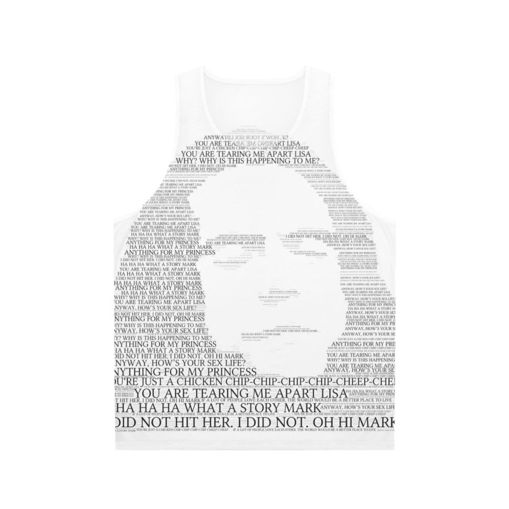 The Room inspired unisex tank top with funny quotes