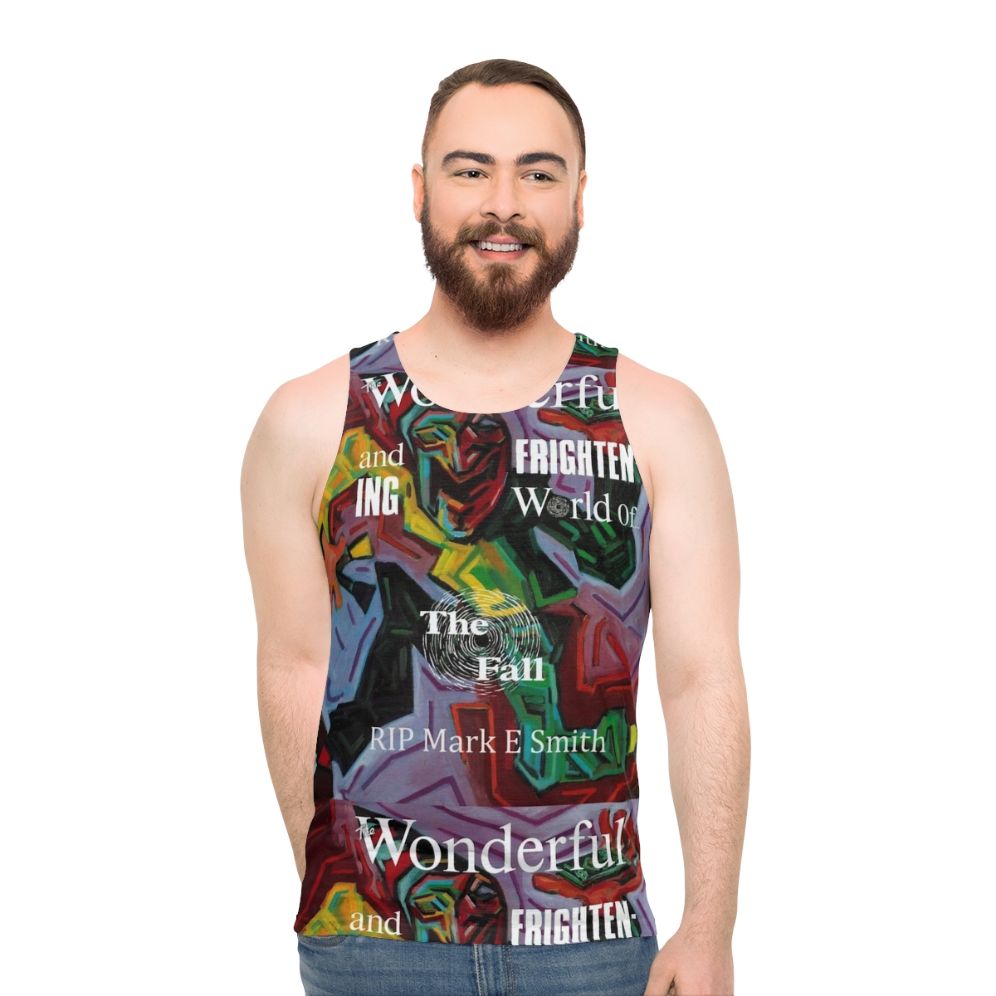 The Wonderful Frightening World Of The Fall Unisex Tank Top