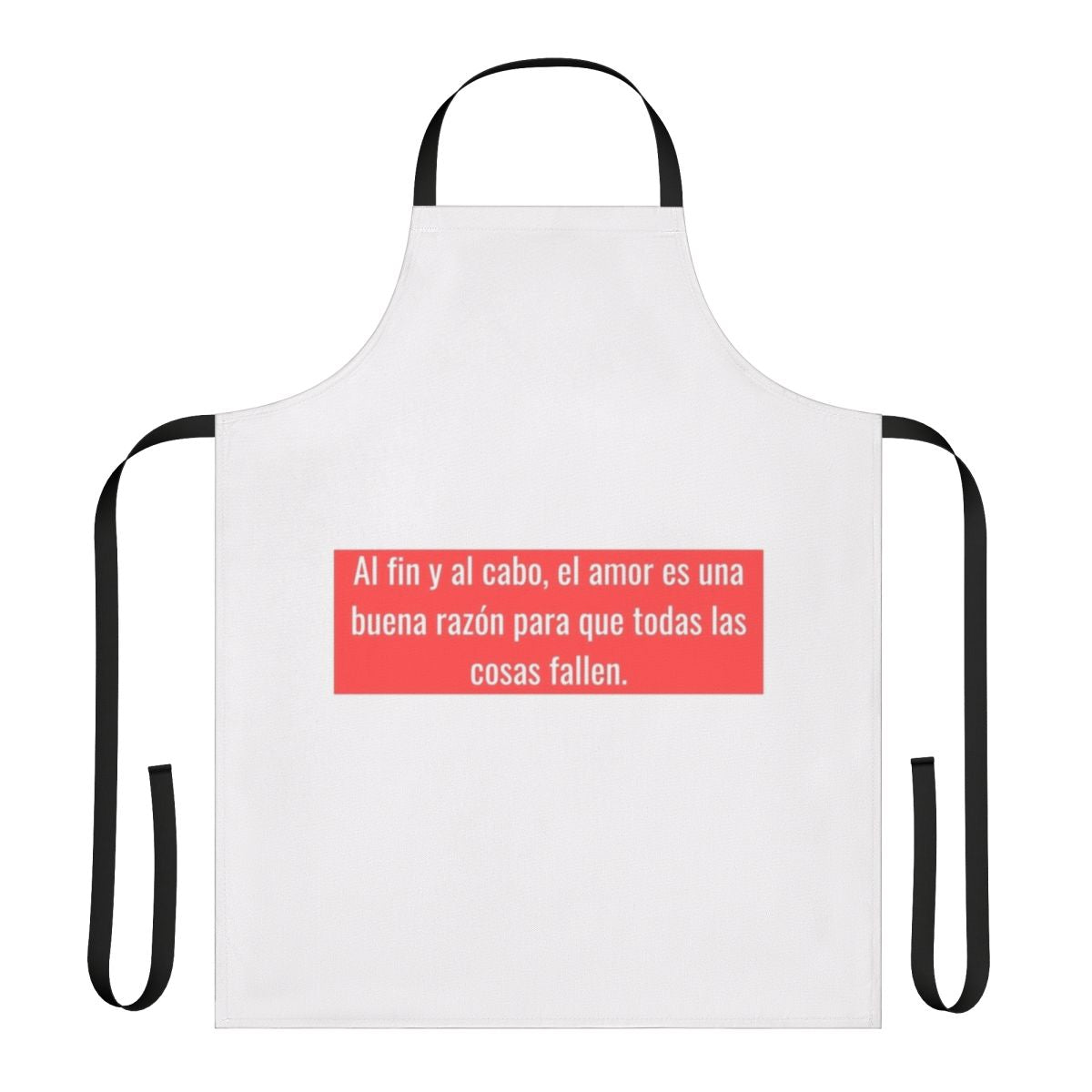 Apron featuring a quote from the character Tokyo from the hit Netflix series Money Heist/La Casa de Papel