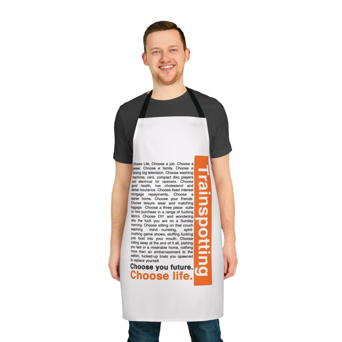 Trainspotting Inspired Choose Life Apron with Iconic Movie Quotes