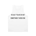 Trance music unisex tank top