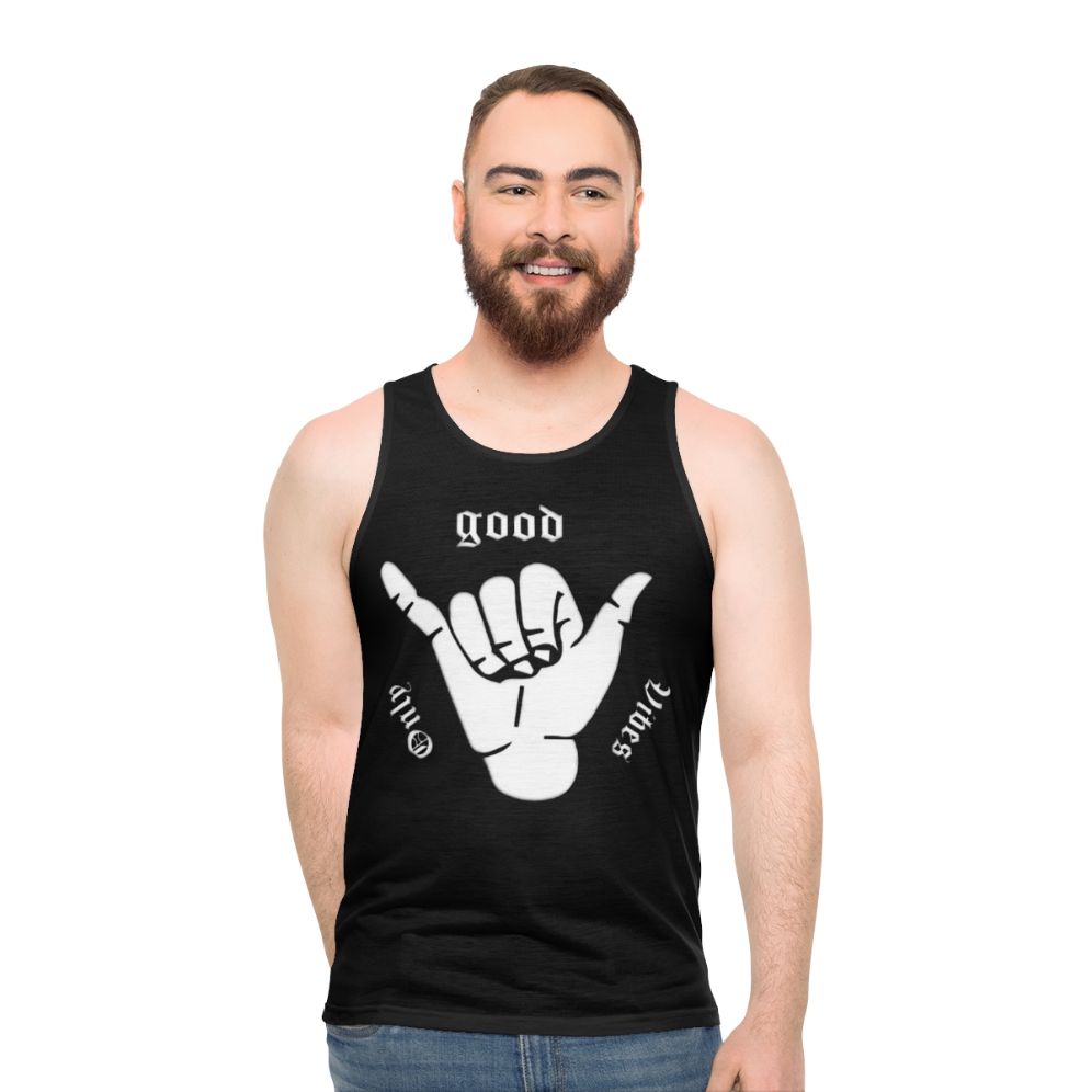 Trendy Good Vibes Only unisex tank top