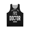 Trust Me I'm a Doctor Unisex Tank Top