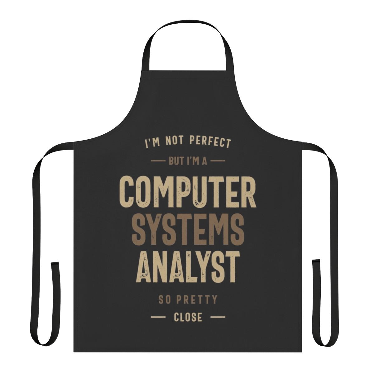 Computer systems analyst wearing a typographic apron with relevant job title