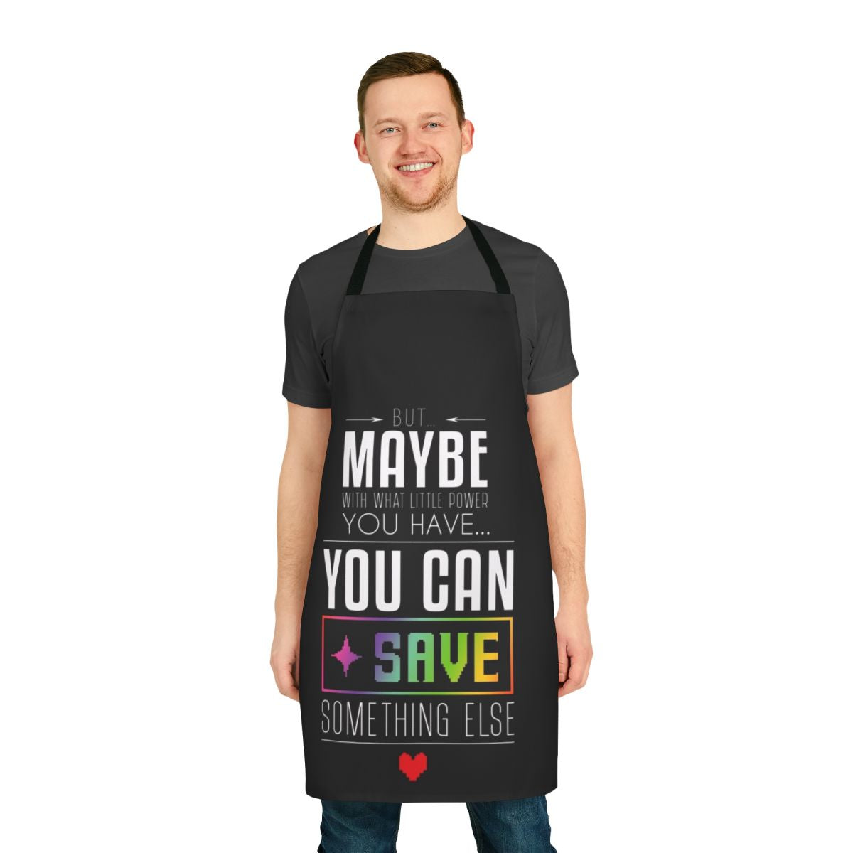 An apron featuring a quote from the video games Undertale and Deltarune, perfect for gamers and geeks.