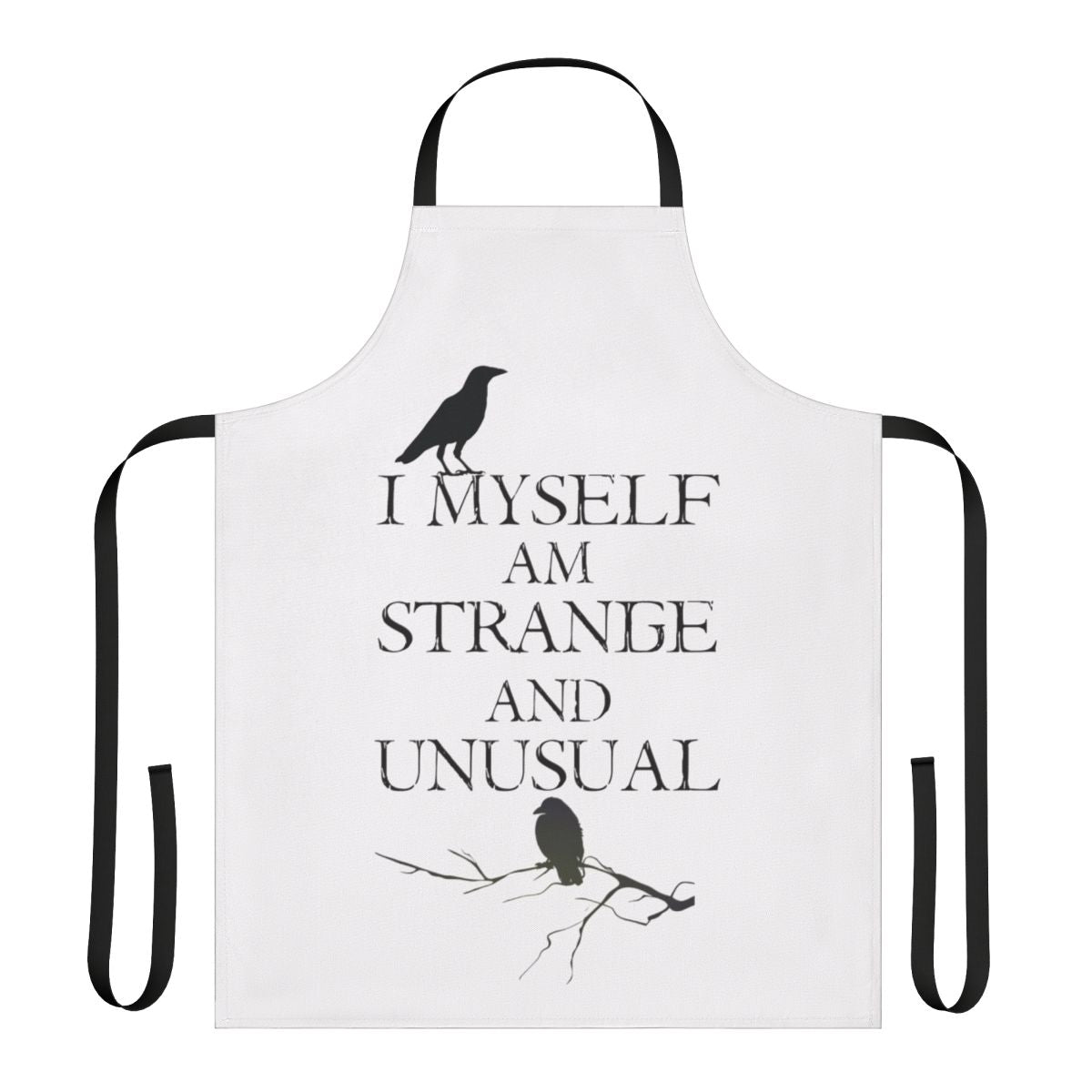 A black and white apron featuring the quote "I Myself Am Strange and Unusual" from the classic Tim Burton film Beetlejuice.
