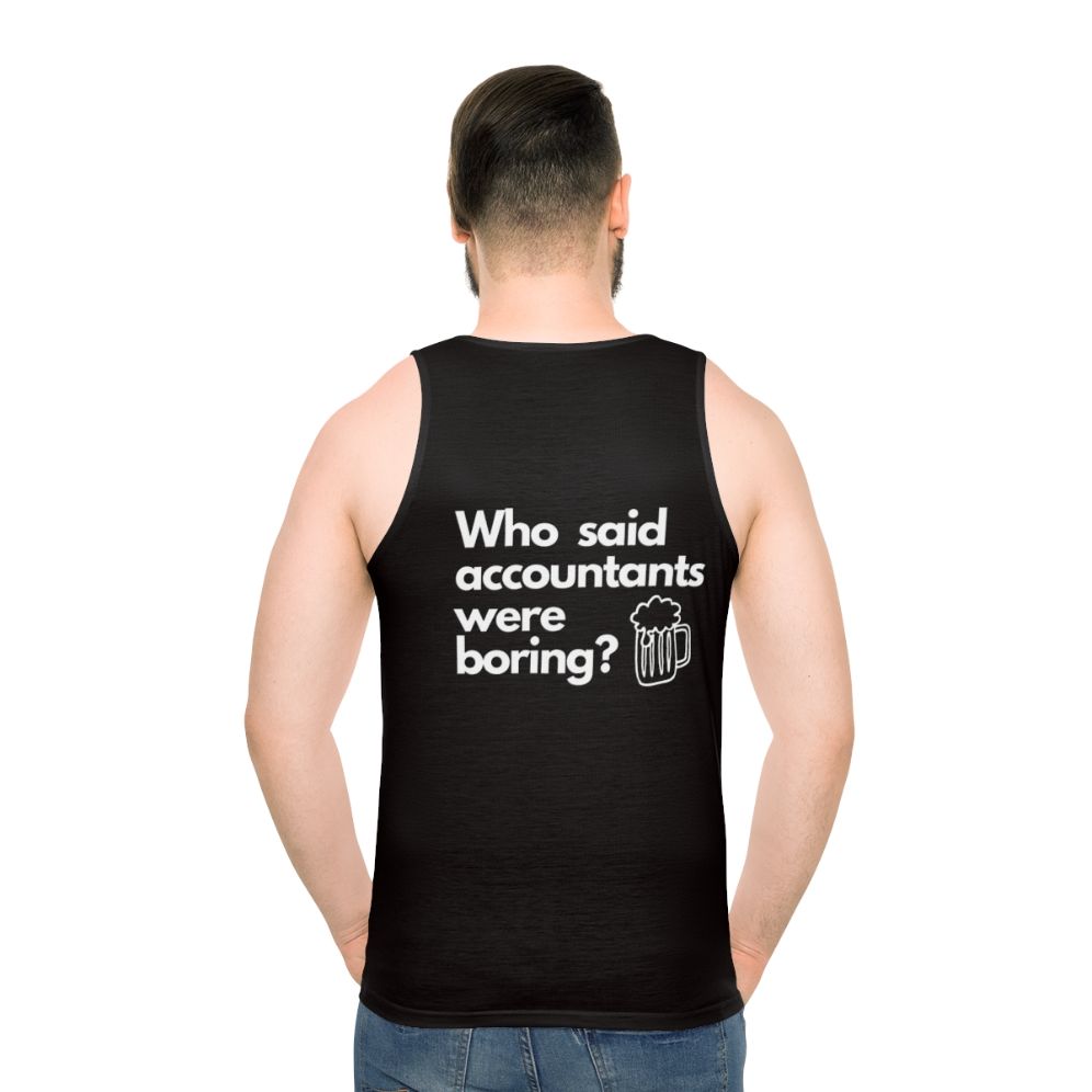 Unisex tank top with "Who Said Accountants Were Boring" design