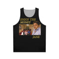 Unisex "Enjoy The Money Jane" Tank Top
