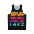 Unisex tank top with "I Have No Hobbies" slogan