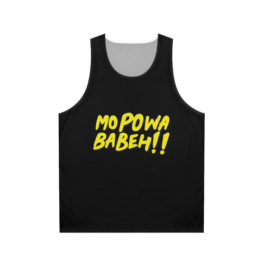 Unisex "Mo Powa Babeh" Power Tank Top