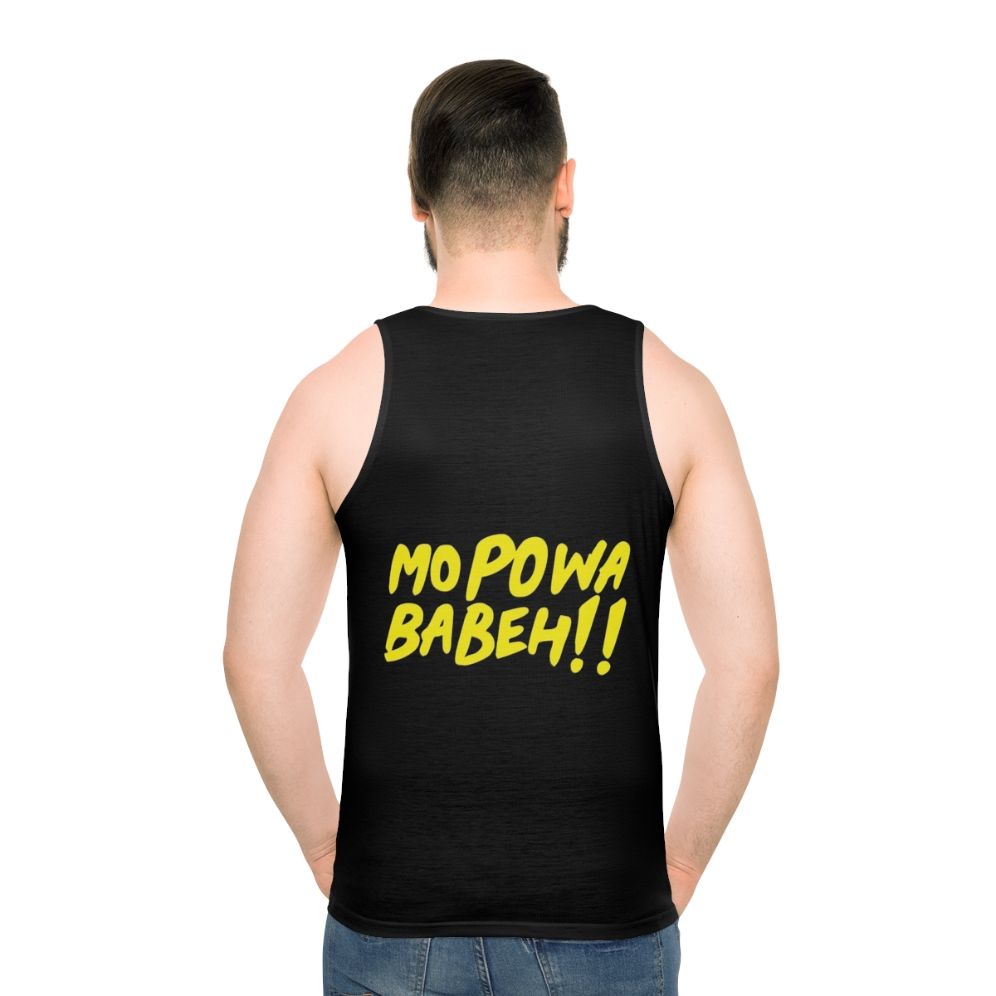 Unisex "Mo Powa Babeh" Power Tank Top
