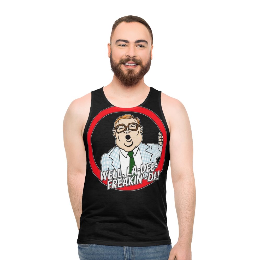 Unisex "Well La Dee Freaking Da" Motivational Speaker Tank Top