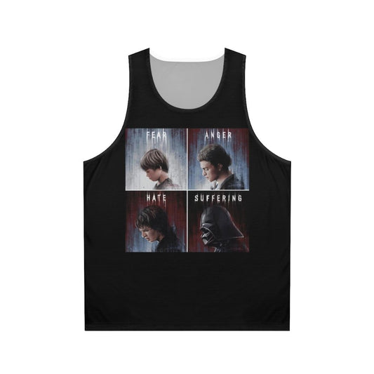 Unisex tank top with text "Fear Anger Hate Suffering"