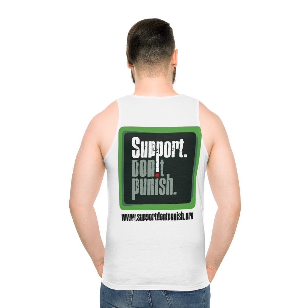 Unisex tank top promoting drug policy reform and harm reduction