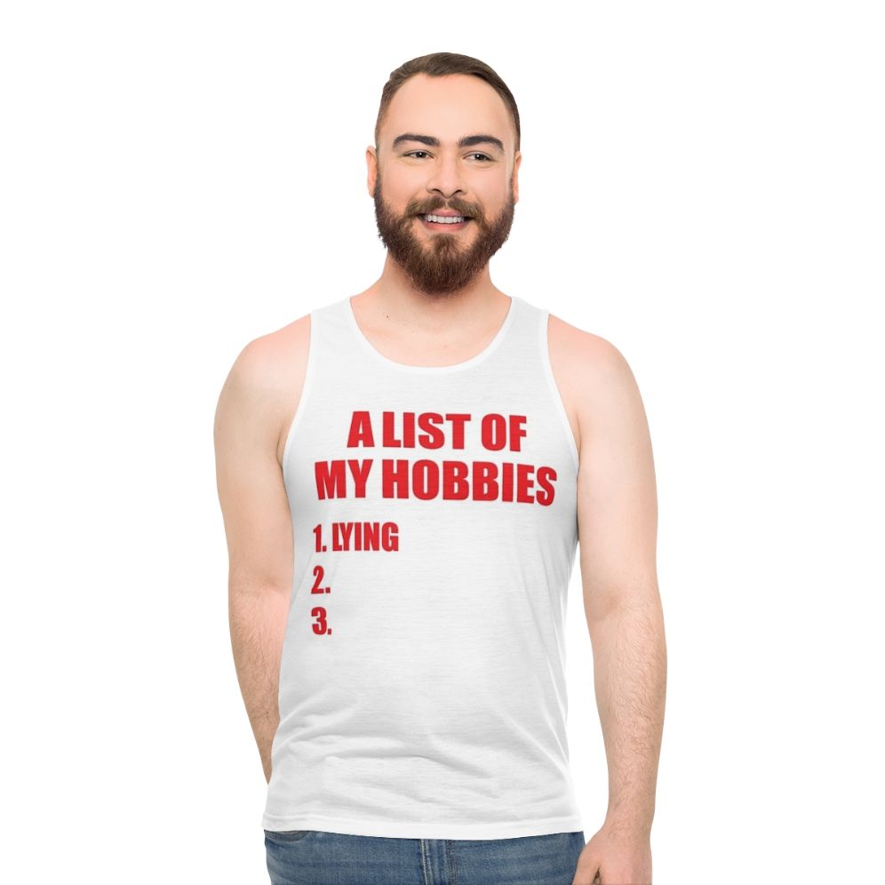 Unisex tank top with a list of hobbies lying design