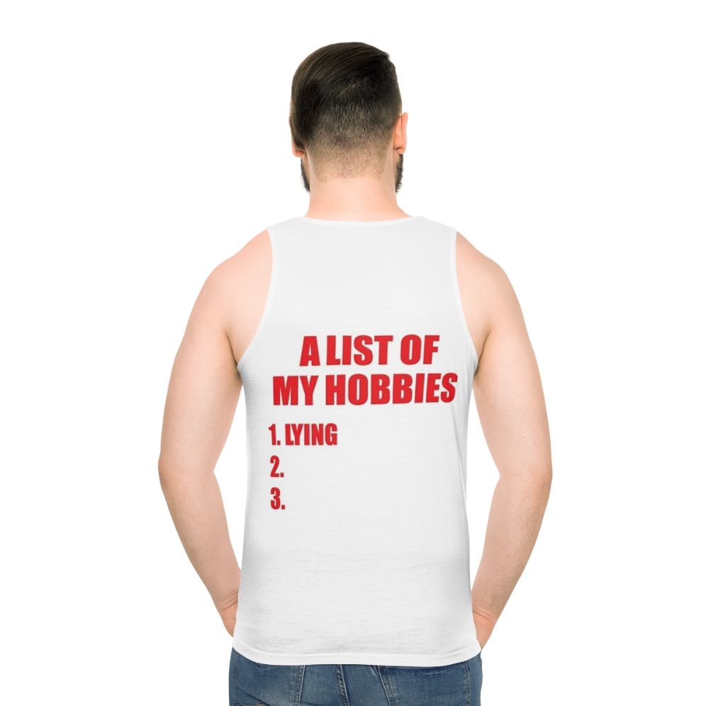 Unisex tank top with a list of hobbies lying design