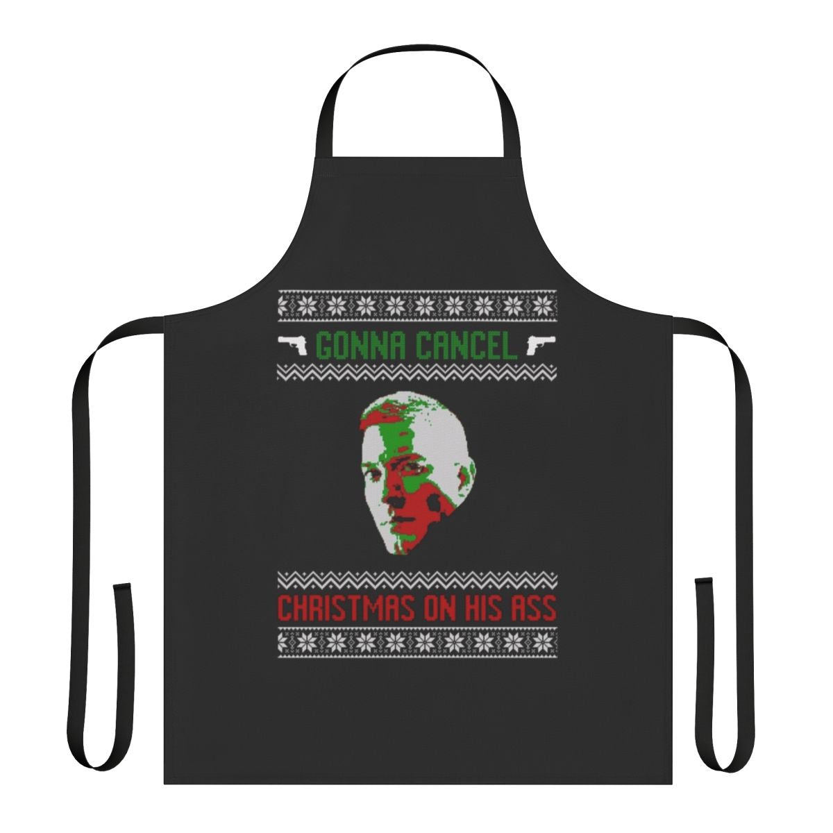 "Power" inspired Christmas apron with a "Cancel Christmas" design