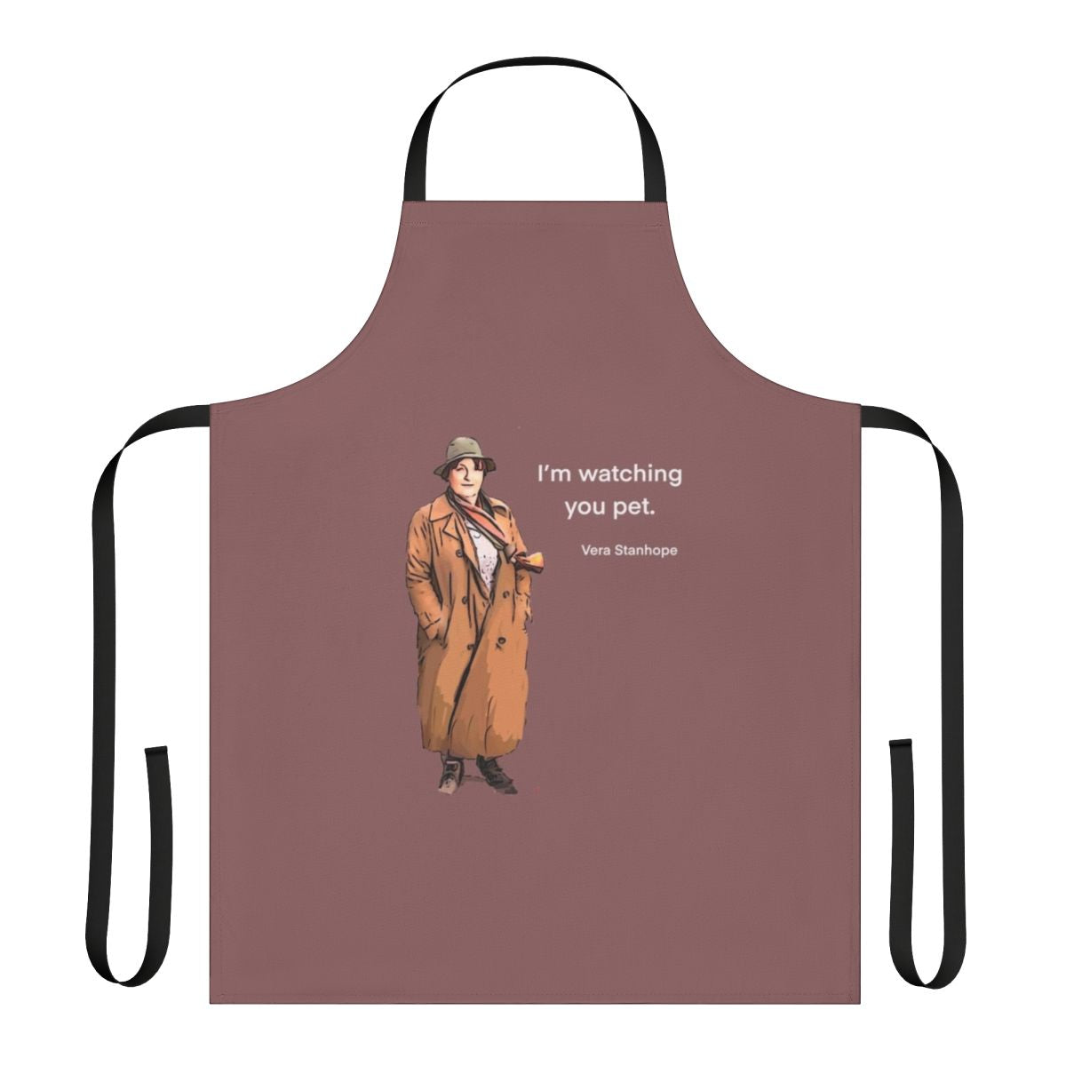 Vera Stanhope Themed Kitchen Apron with "I'm Watching You" Text