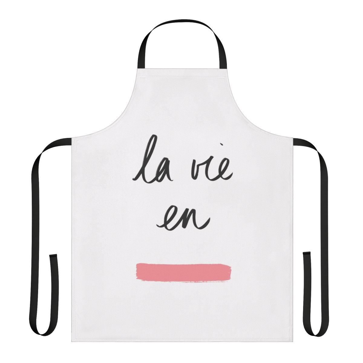 Vintage-style apron featuring a hand-lettered "La Vie En Rose" design in pink and white