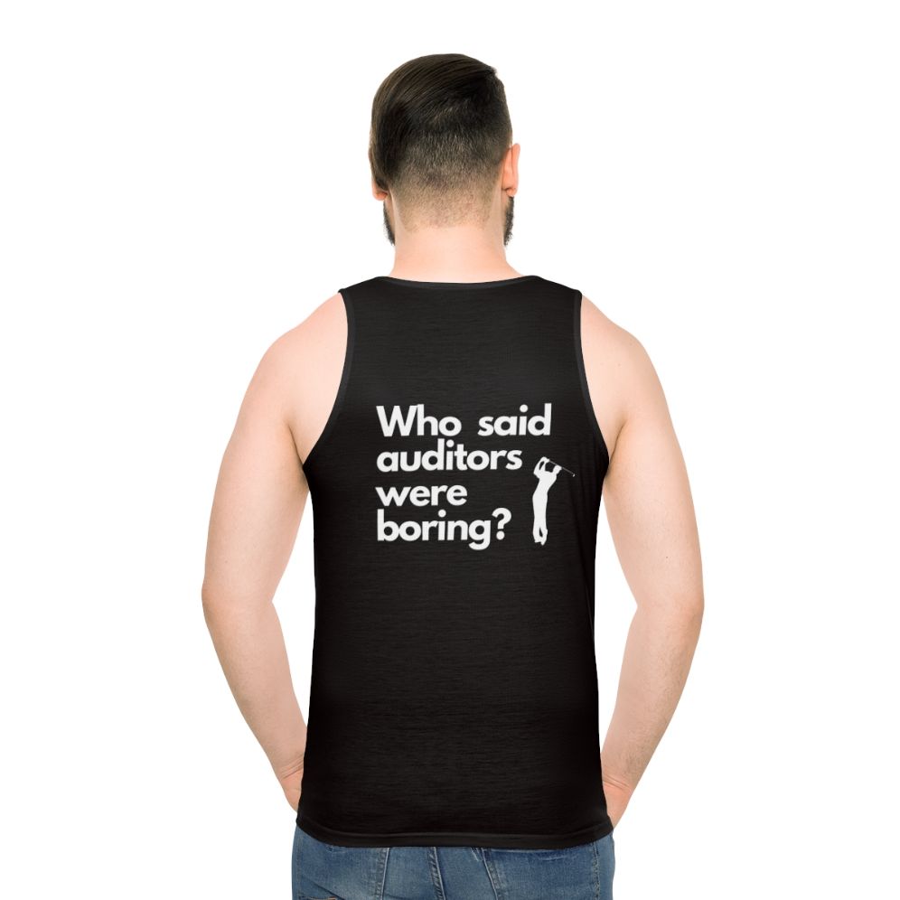 Unisex tank top with the text "Who Said Auditors Were Boring?"