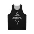 Unisex tank top with "Who's Afraid of Little Old Me" design