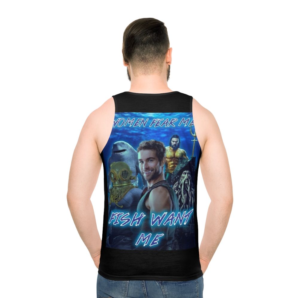 Women's unisex tank top with "Women Fear Me Fish Want Me" graphic